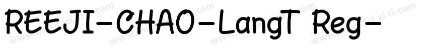 REEJI-CHAO-LangT Reg字体转换